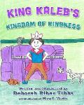 King Kaleb's Kingdom of Kindness