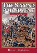 Second Amendment An Illustrated History