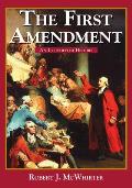 First Amendment An Illustrated History