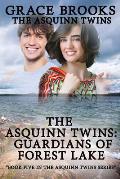 The Asquinn Twins: Guardians Of Forest Lake book 5