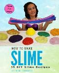 How to Make Slime: 35 DIY Slime Recipes