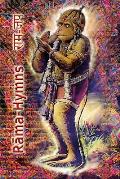 Rama Hymns: Hanuman-Chalisa, Rama-Raksha-Stotra, Bhushumdi-Ramayana, Nama-Ramayana, Rama-Shata-Nama-Stotra, Rama-Ashtakam and othe