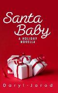 Santa Baby: A Holiday Novella
