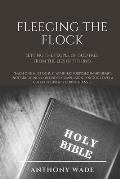 Fleecing the Flock: Setting the People of God Free From the Lies of Tithing