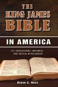 The King James Bible in America: An Orthographic, Historical, and Textual Investigation