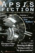 Apsis Fiction Volume 4, Issue 2: Aphelion 2016: The Semi-Annual Anthology of Goldeen Ogawa