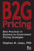 B2G Pricing: Best Practices in Business-to-Government Pricing Strategies