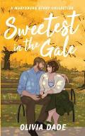 Sweetest in the Gale: A Marysburg Story Collection