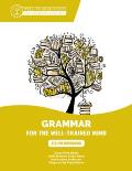 Yellow Workbook: A Complete Course for Young Writers, Aspiring Rhetoricians, and Anyone Else Who Needs to Understand How English Works