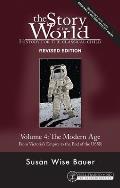 Story of the World, Vol. 4 Revised Edition: History for the Classical Child: The Modern Age