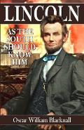 Lincoln as the South Should Know Him
