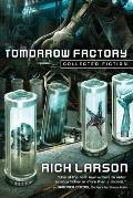 Tomorrow Factory Collected Fiction