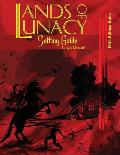 Lands of Lunacy: 5E Setting Guide