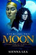 Stealing the Moon: A Woman's Quest to Heal the Shadow Self