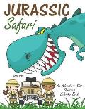 Jurassic Safari: An Adventure Kids Dinosaur Coloring Book