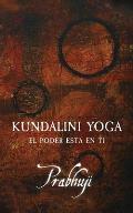 Kundalini yoga: El poder est? en ti
