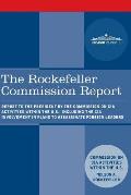 The Rockefeller Commission Report: Report to the President by the Commission on CIA Activities within the U.S., including the CIA Involvement in Plans