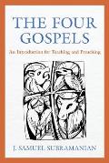 The Four Gospels: An Introduction for Teaching and Preaching