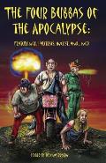 Four Bubbas of the Apocalypse: Flatulence, Halitosis, Incest, and...Ned, The