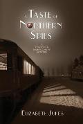 A Taste of Northern Spies: A Dorothea Montgomery Mystery
