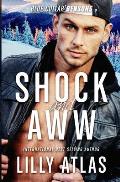 Shock and Aww