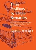 Three Pavilions by S?rgio Bernardes Contribution to the Brazilian Modern Architectural Avant-Garde in the Mid-20th Century