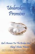 Unbroken Promises: Answers for the Broken Soul