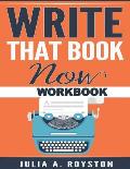 Write That Book Now Workbook