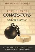 The Clergy Conversations: Dealing Practically with the Person Behind The Pulpit