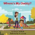 Where's My Daddy?