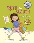 Ruth the Sleuth and the Messy Room