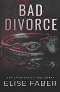 Bad Divorce