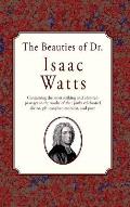 The Beauties of Dr. Issac Watts