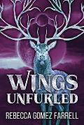 Wings Unfurled