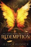 Redemption: The Legacy Series: Book Four