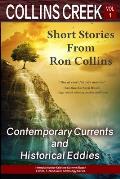 Collins Creek, Vol 1: Contemporary Currents and Historical Eddies: Collins Creek, Volume 1