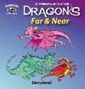 Dragons Far And Near: Story Book