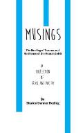 Musings: The Healing of Trauma and Resilience of the Human Spirit. a Collection of Prose and Poetry