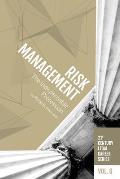 Risk Management: The Indispensable Profession