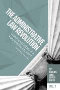 The Administrative Law Revolution: Learning to Litigate in a Forgiving Environment