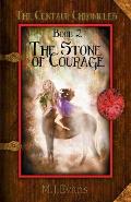 The Stone of Courage: Book 2 of the Centaur Chronicles