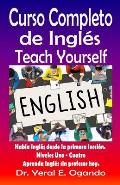 Curso Completo de Ingles Uno-Cuatro: Teach Yourself English