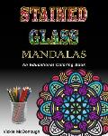 Stained Glass Mandalas: An Educational Coloring Book