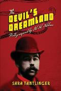 The Devil's Dreamland: Poetry Inspired by H.H. Holmes