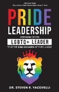 Pride Leadership: Strategies for the LGBTQ+ Leader to be the King or Queen of Their Jungle