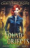 Found Objects: A Paranormal Witch Urban Fantasy