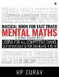 Magical Book For Fast Track Mental Maths: A Vedic Maths Book
