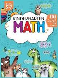 Kindergarten Math Workbook: 101 Fun Math Activities and Games Addition and Subtraction, Counting, Worksheets, and More Kindergarten and 1st Grade