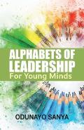 Alphabets of Leadership For Young Minds