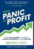 From Panic to Profit: How 6 Key Numbers Can Make a 6 Figure Difference in Your Law Firm